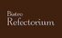 Bistro Refectorium レフェクトリウムのロゴ