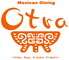 メキシカンダイニング オトラ Mexican Daining Otraのロゴ