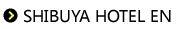 SHIBUYA HOTEL EN