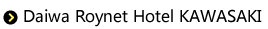 Daiwa Roynet Hotel KAWASAKI