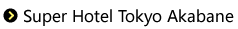Super Hotel Tokyo Akabane