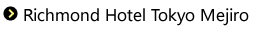 Richmond Hotel Tokyo Mejiro