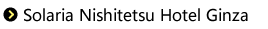 Solaria Nishitetsu Hotel Ginza