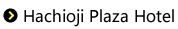 Hachioji Plaza Hotel
